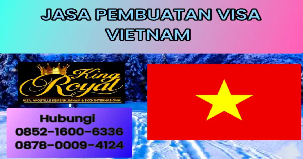 JASA PENGURUSAN VISA VIETNAM