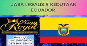 jasa-legalisir-kedutaan-ecuador