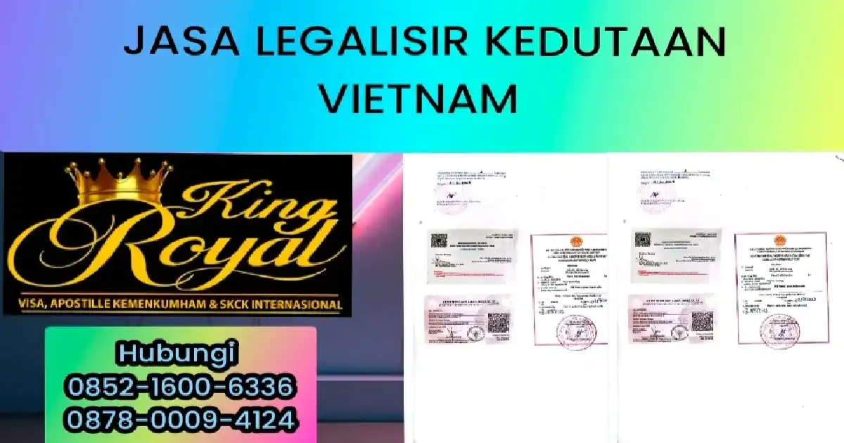 Jasa Legalisir Kedutaan Vietnam